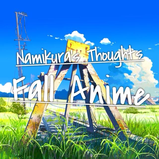 Anime To Watch 2014 Fall
